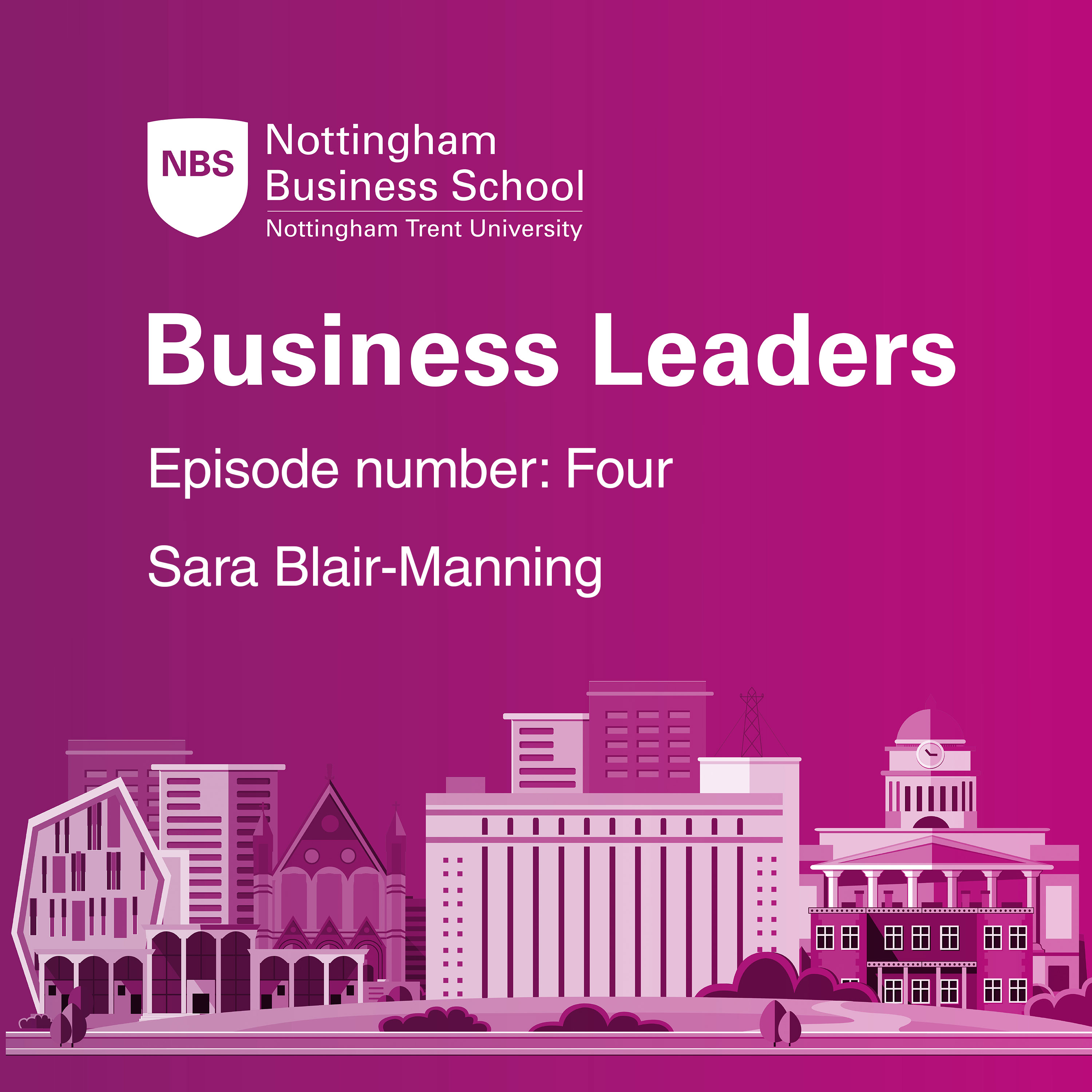 Nottingham Business School Business Leaders