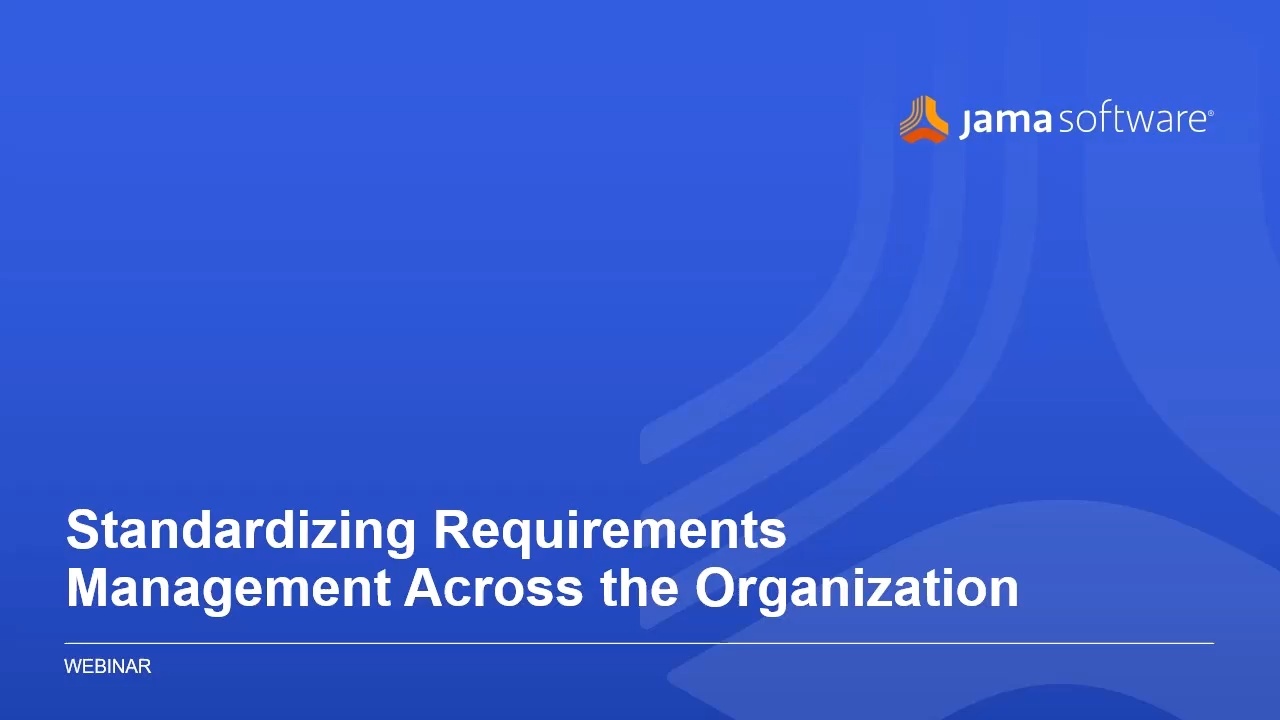 Standardizing Requirements Management Across the Organization