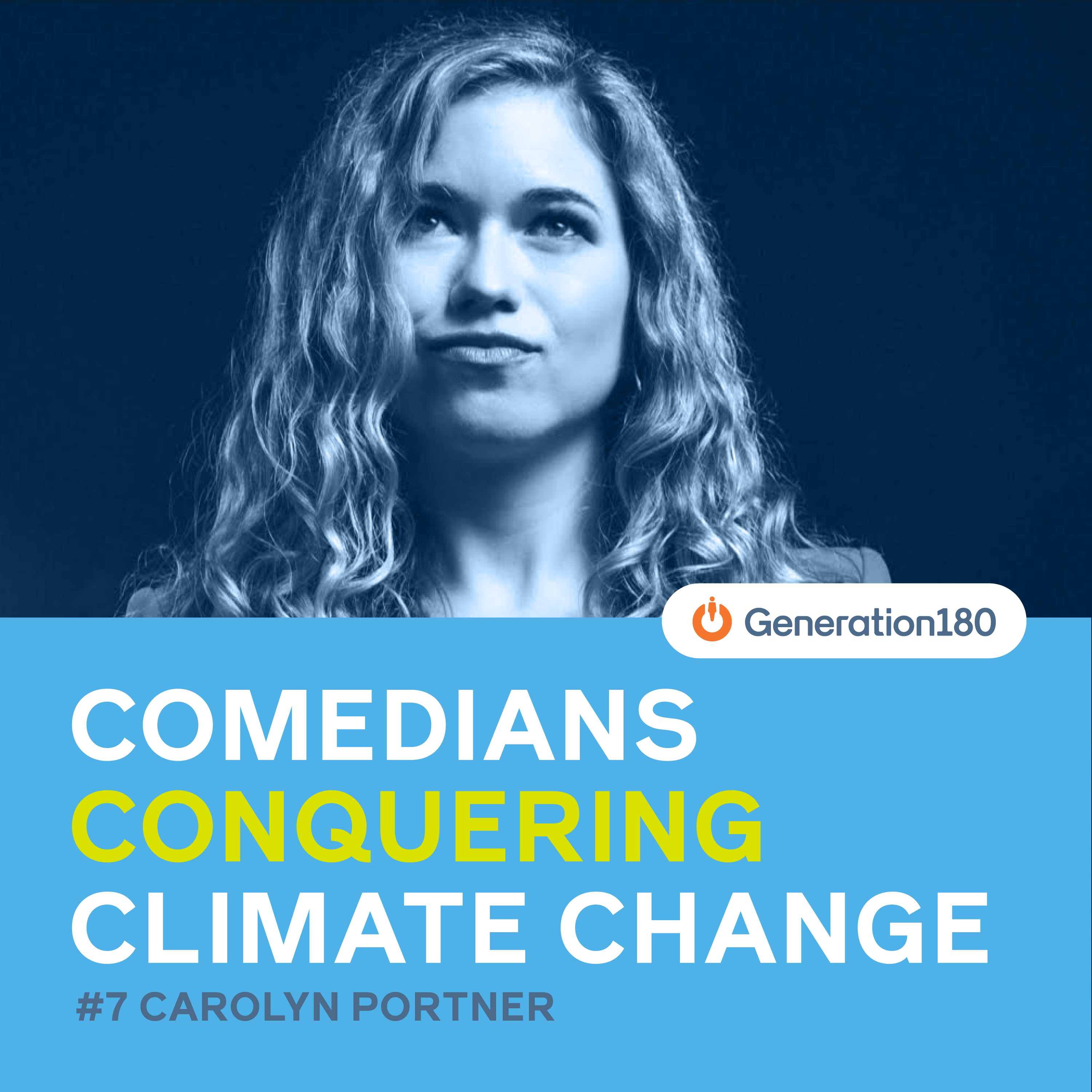 Comedians Conquering Climate Change