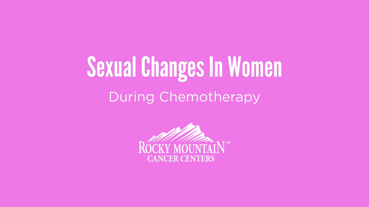 Sexual Changes in Women During Chemotherapy