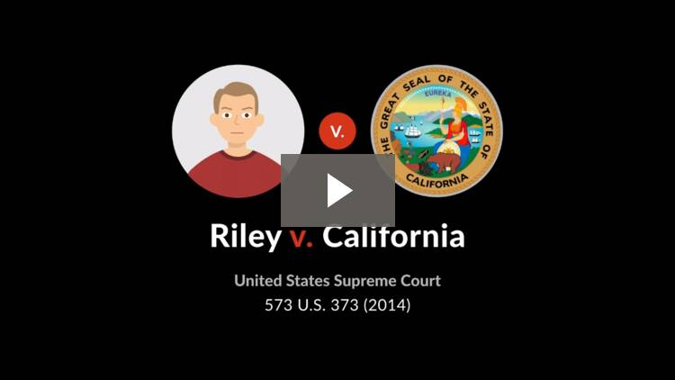 Riley v. California