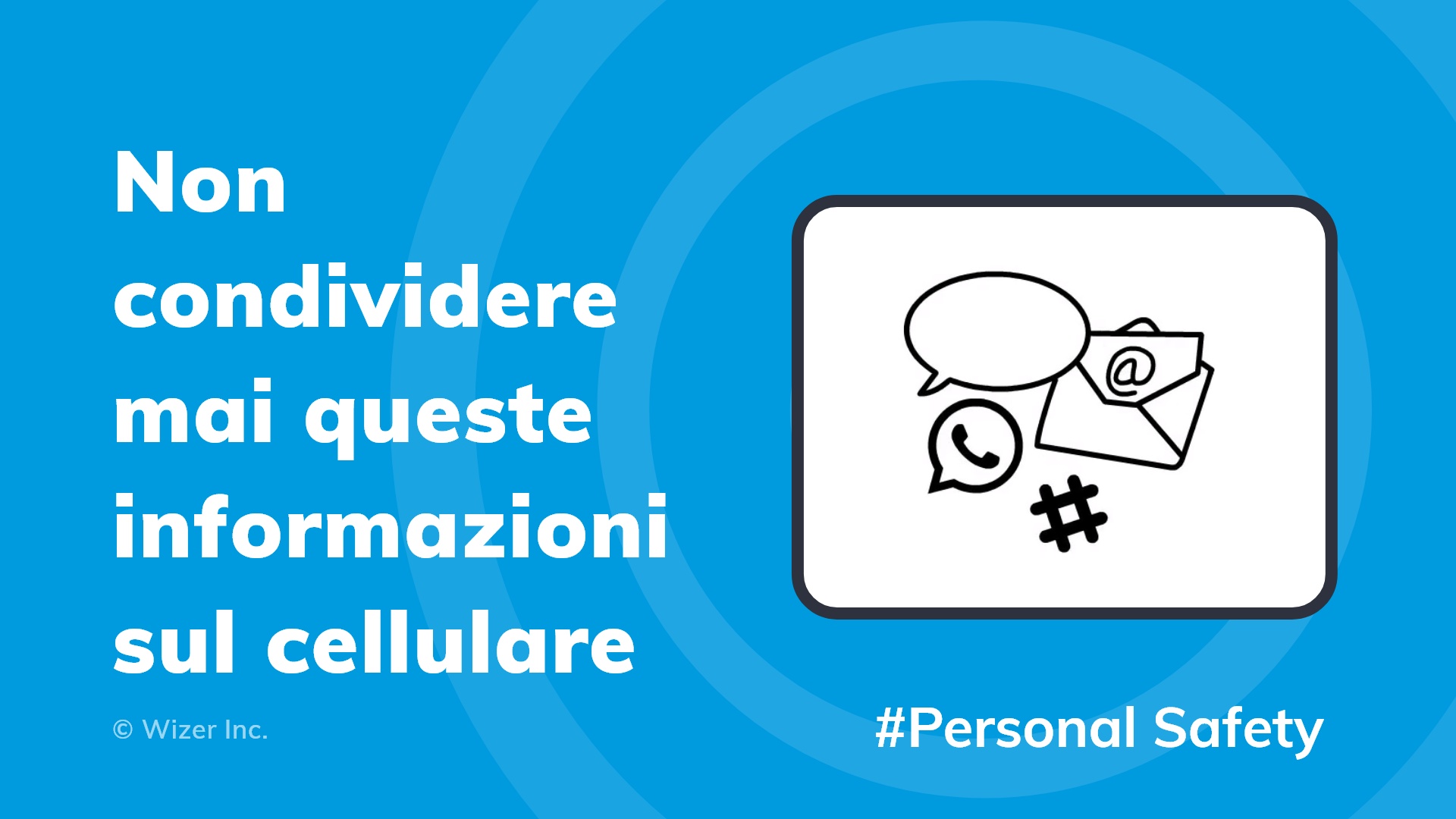 Non condividere mai queste informazioni sul cellulare