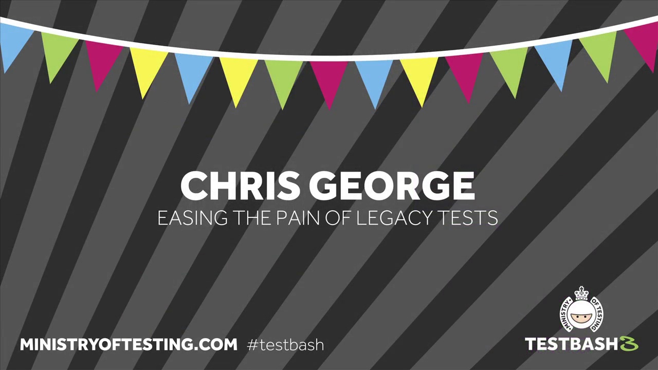 Easing the Pain of Legacy Tests - Chris George image