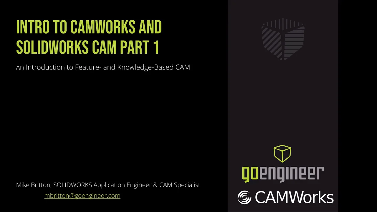 SOLIDWORKS CAMWorks Tutorial: Part 1 - Introduction to Feature and  Knowledge Based CAM