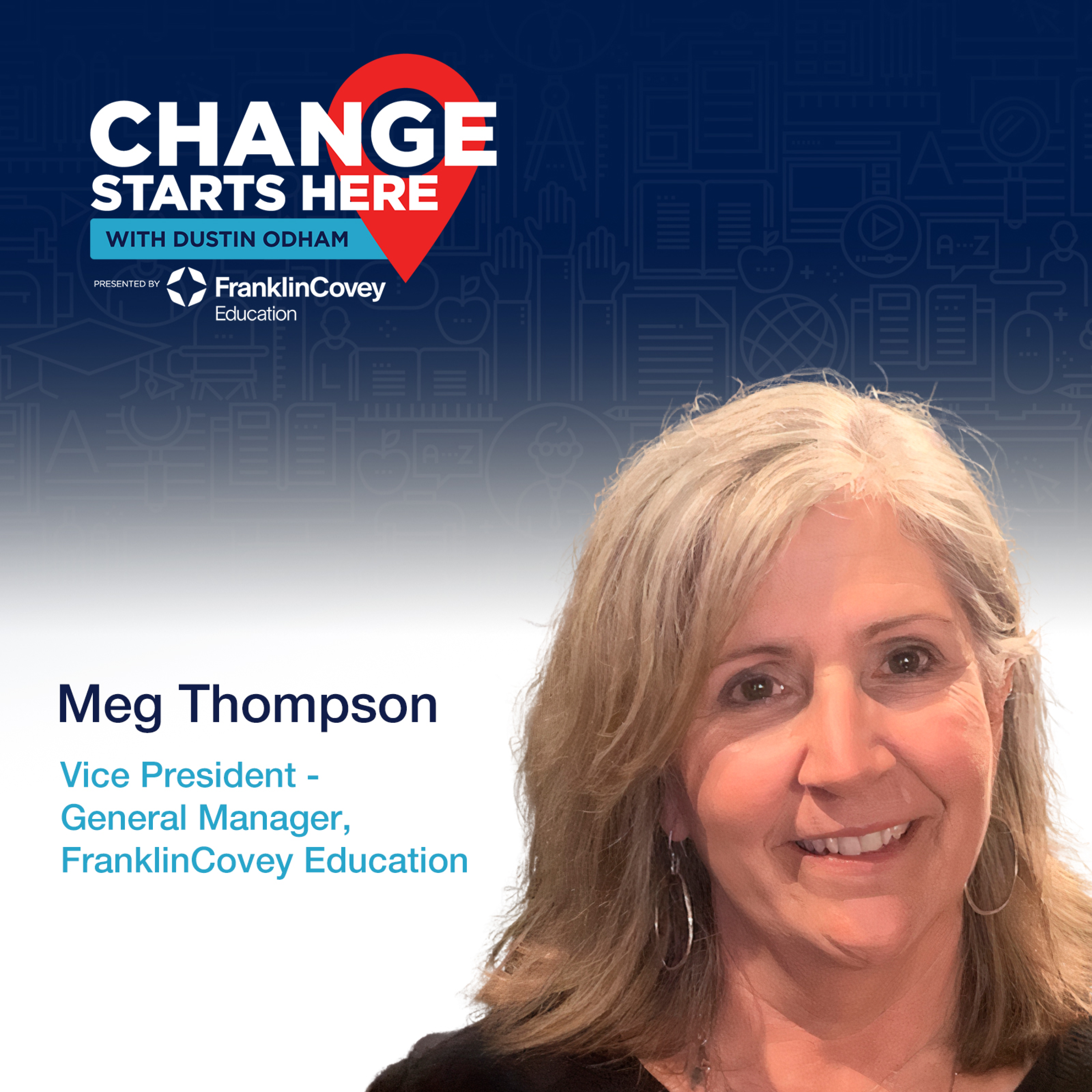 Meg Thompson - Executing Through Change