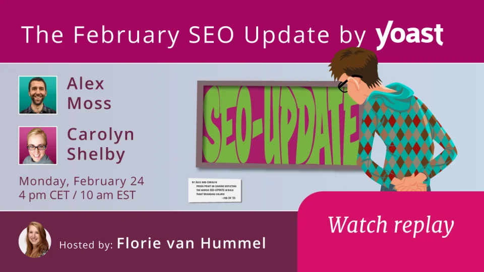The SEO Update by Yoast February 2025 Edition • Yoast