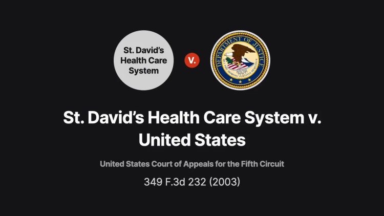 St. David's Health Care System v. United States