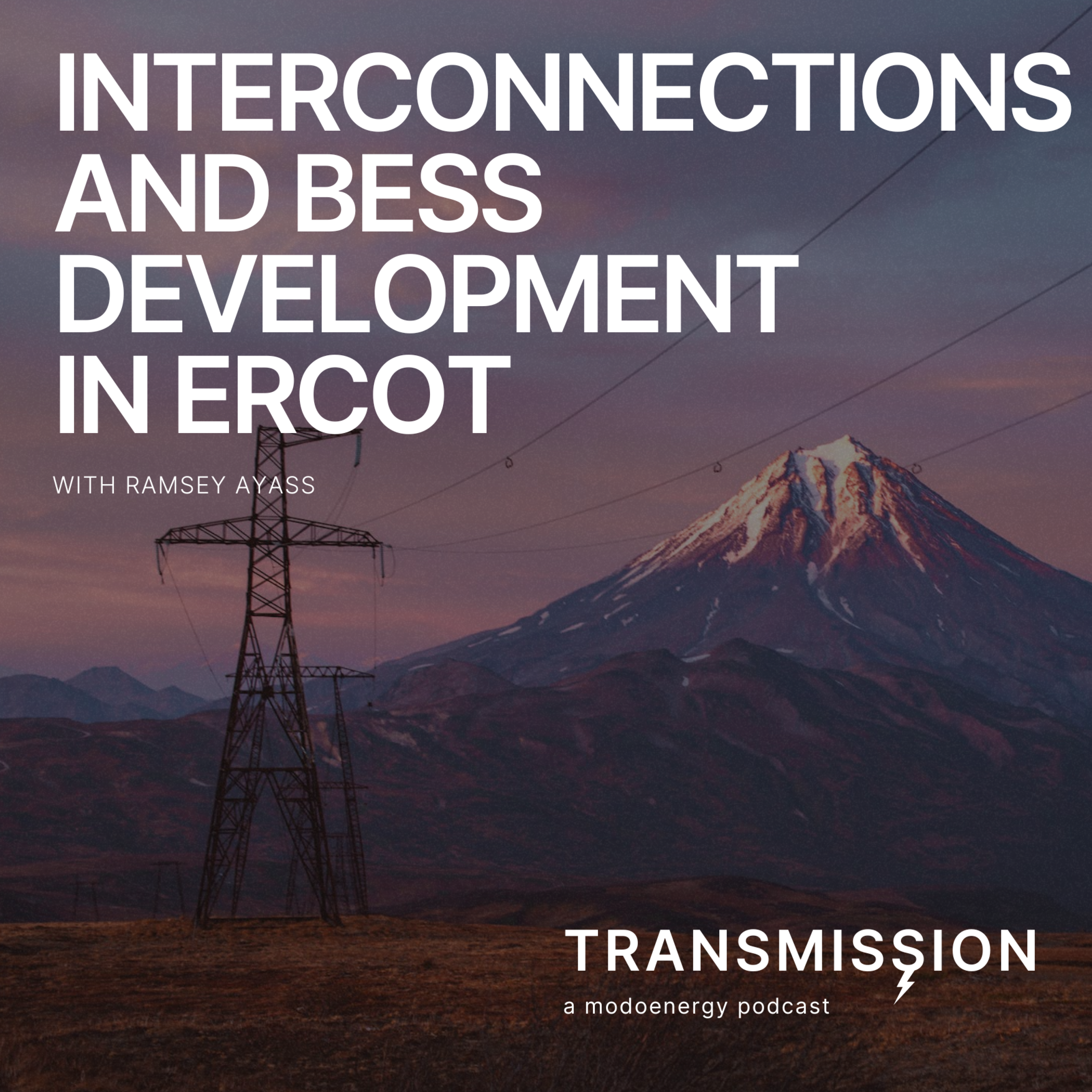 Interconnection and BESS development in ERCOT with Ramsey Ayass - podcast episode cover