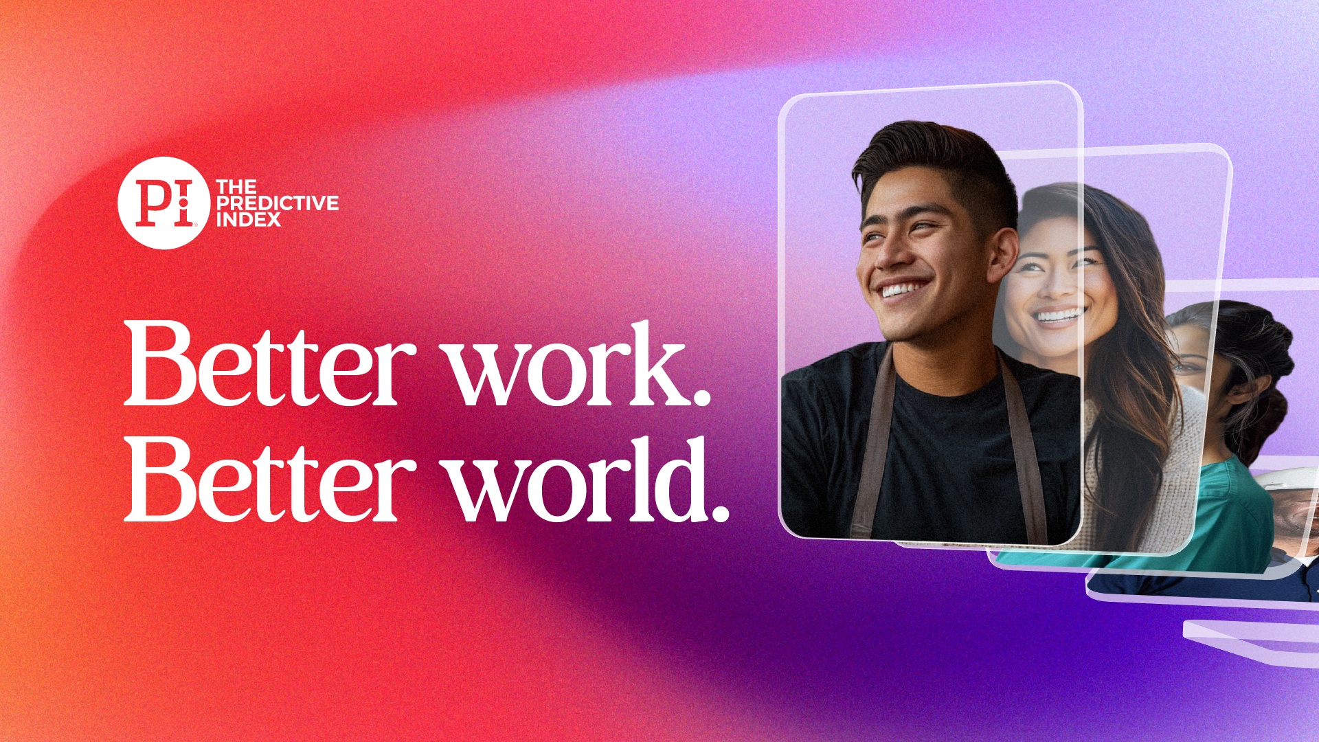 The Predictive Index | Better Work, Better World