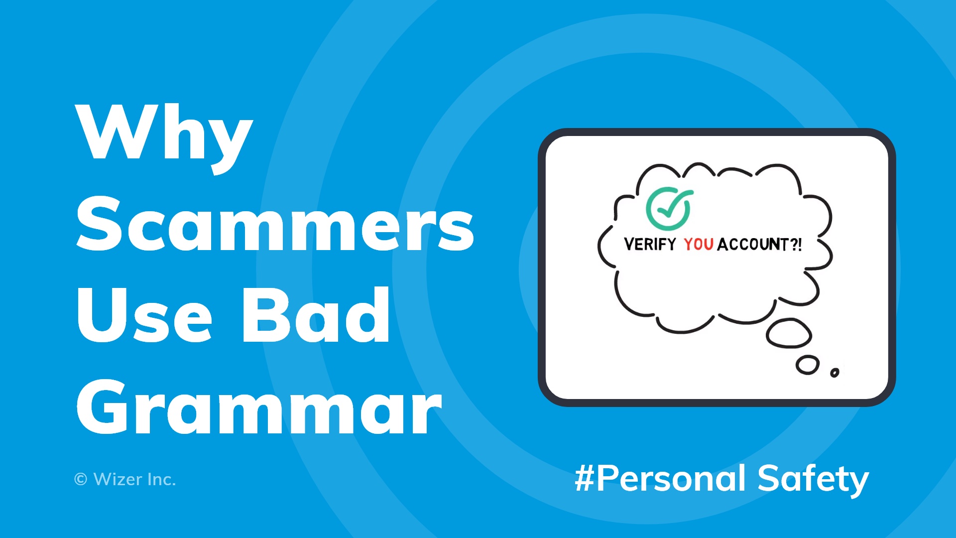 Why Scammers Use Bad Grammar