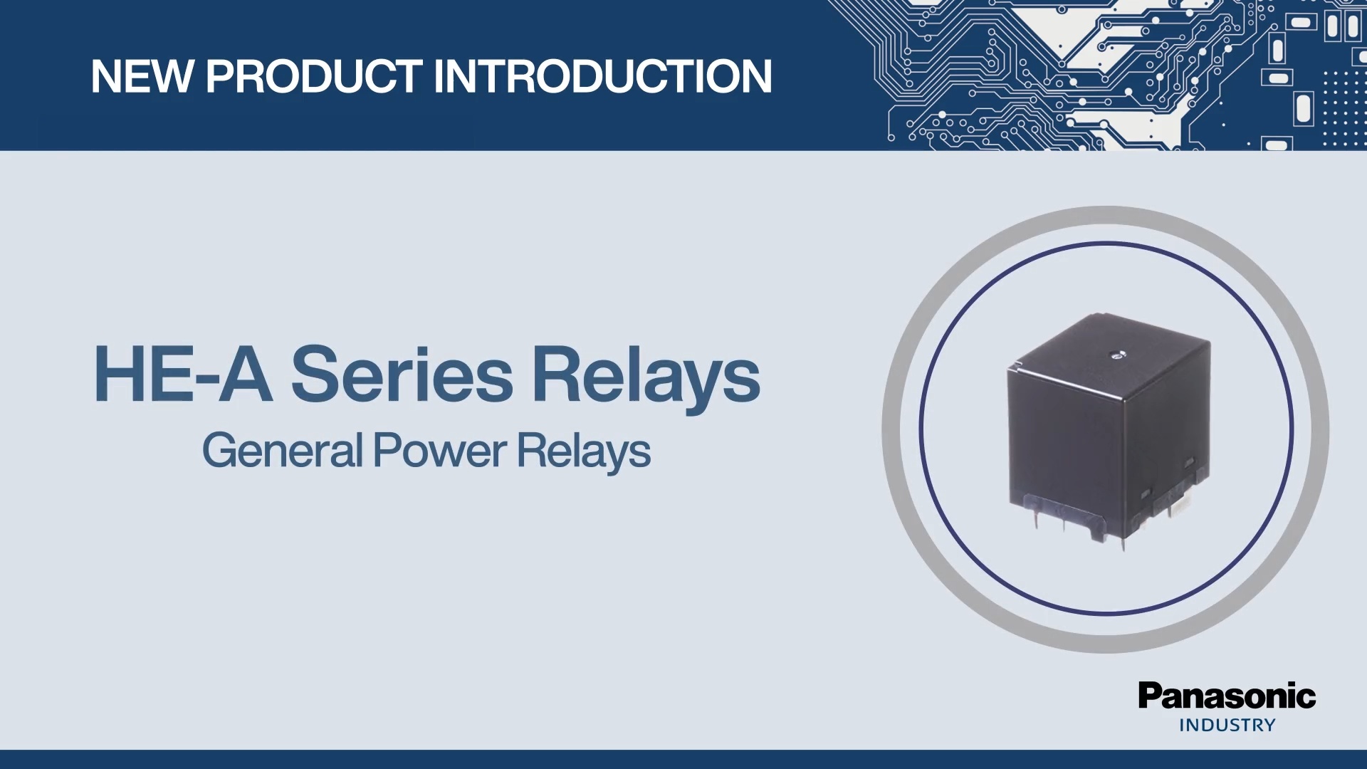 HE-A Series General Power Relays | Panasonic Industrial Devices HE-A Series General Power Relays | Panasonic Industrial Devices