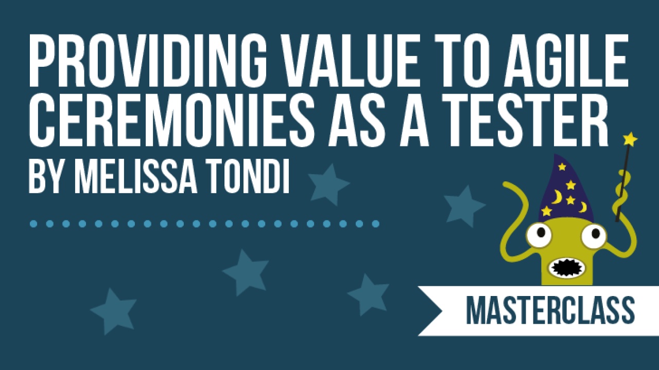 Providing Value to Agile Ceremonies as a Tester image