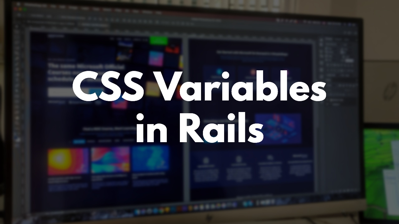 How to use CSS Variables with Ruby on Rails (Example) GoRails