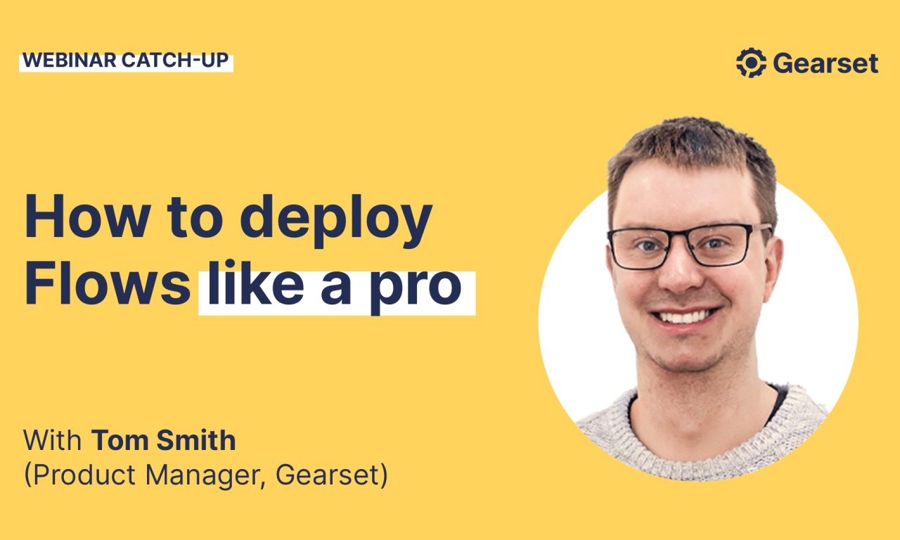 How To Deploy Flows Like A Pro 