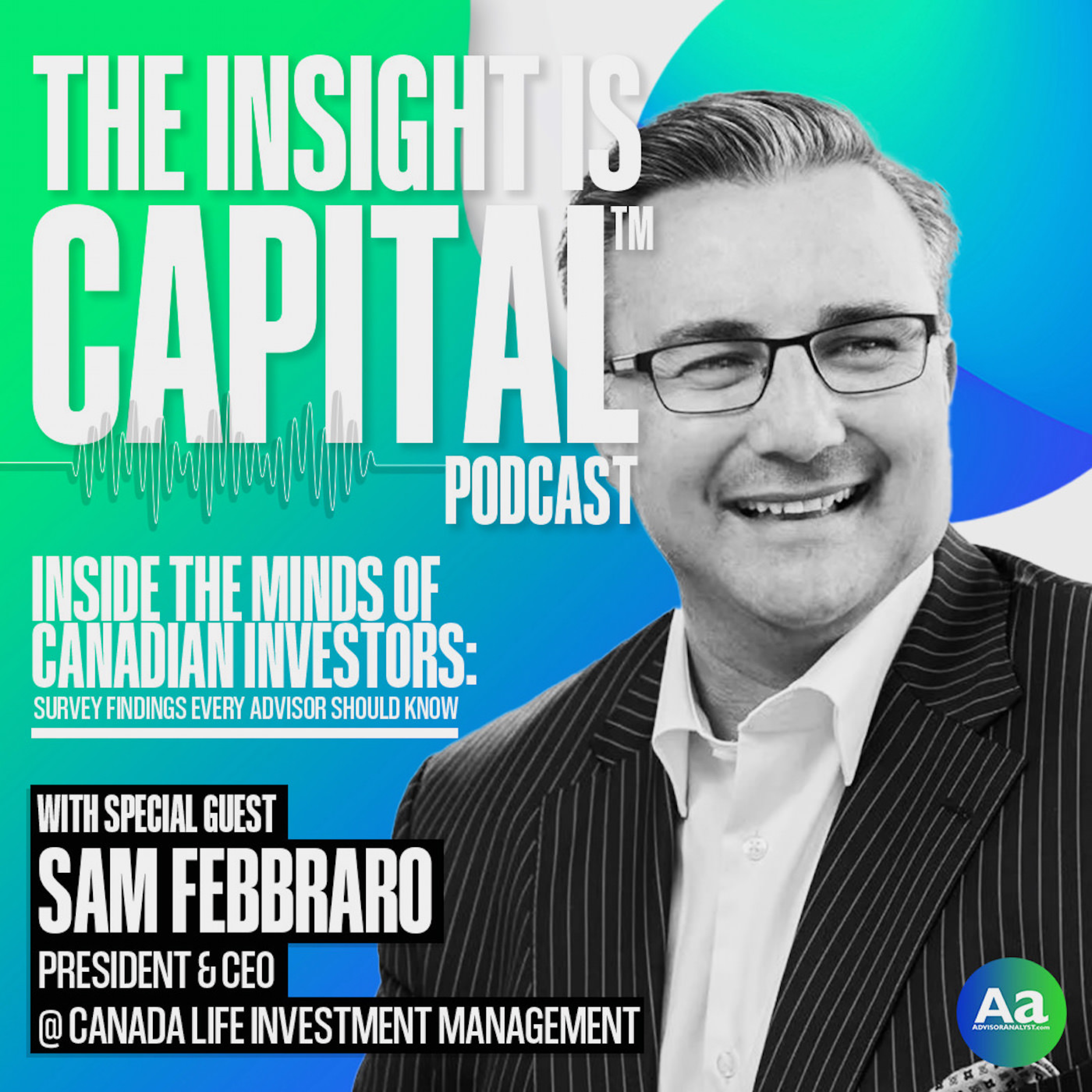 Inside the Minds of Canadian Investors - Survey Findings Every Advisor Should Know with Sam Febbraro episode artwork