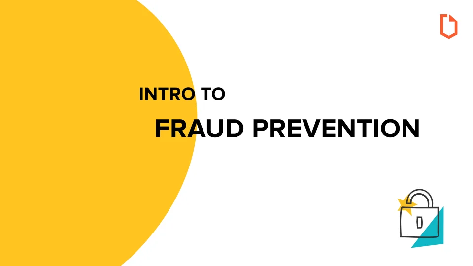 Intro to Fraud Prevention