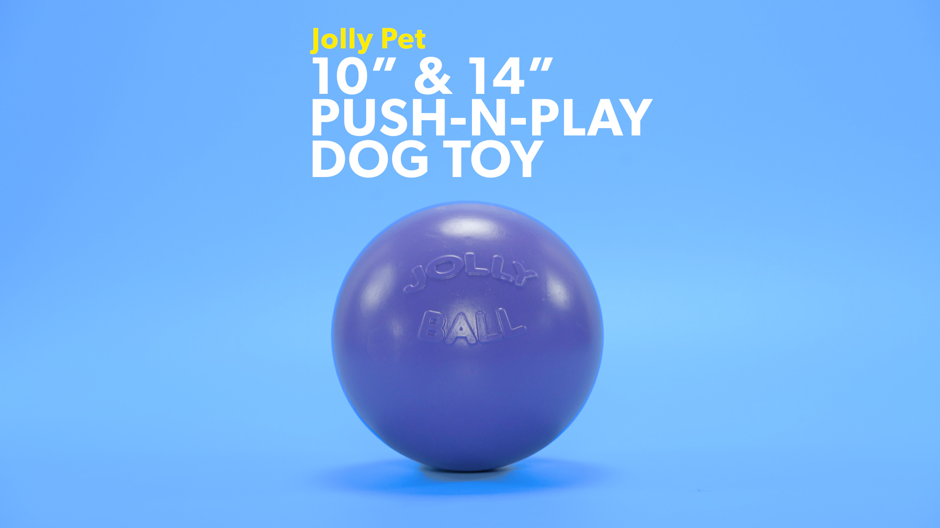 Jolly ball outlet push n play