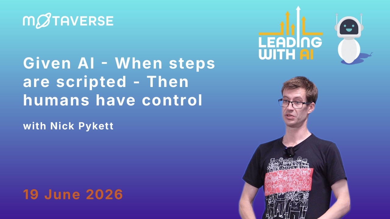 Given AI - When steps are scripted - Then humans have control thumbnail