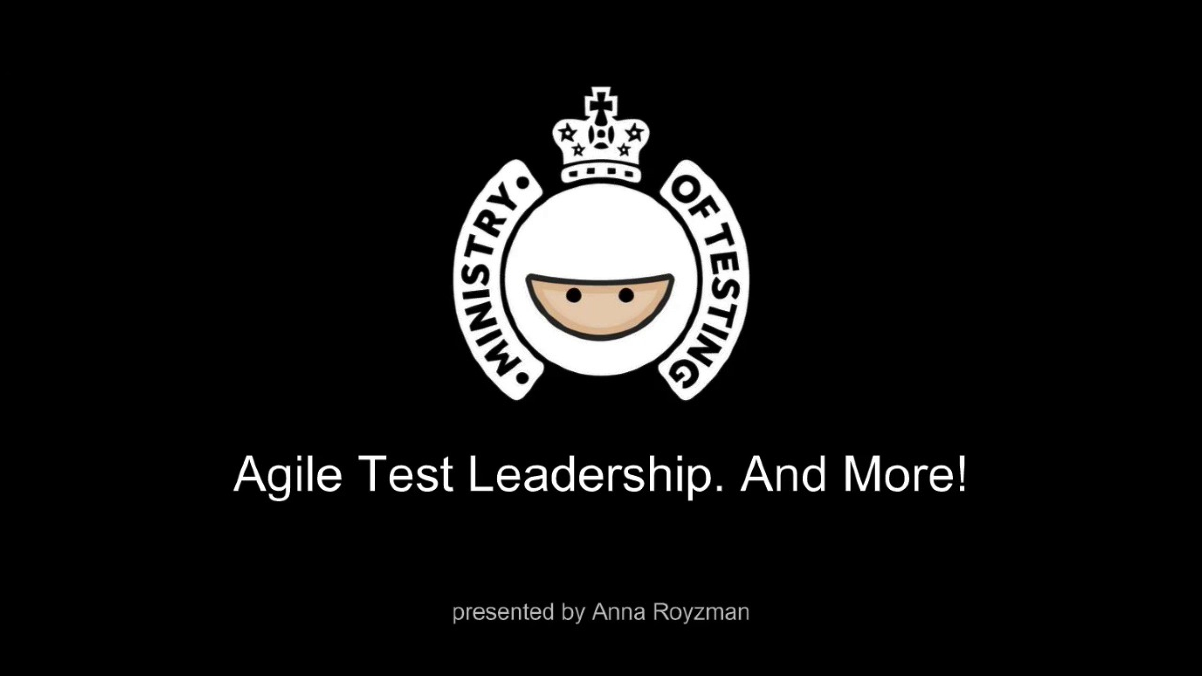 Agile Test Leadership and More! with Anna Royzman