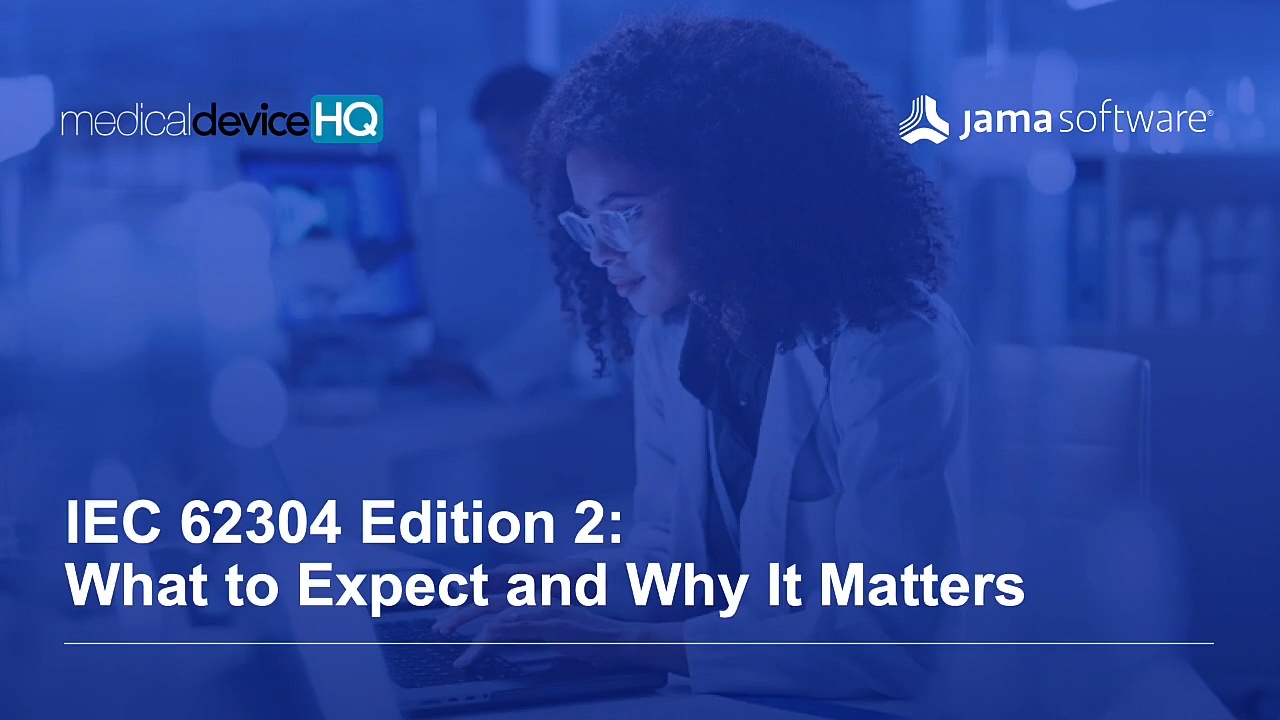 IEC 62304 Edition 2: What to Expect and Why It Matters