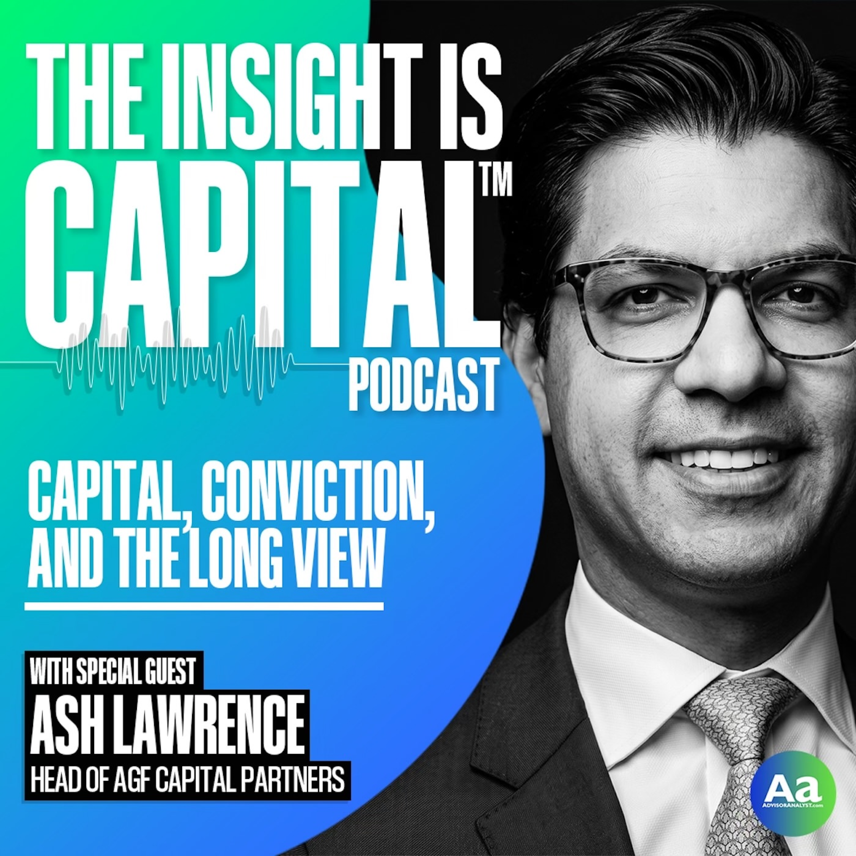 Ash Lawrence: Capital, Conviction, and the Long View episode artwork
