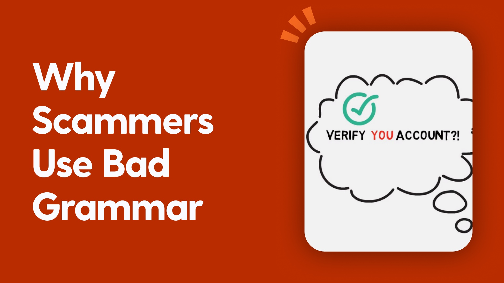 Why Scammers Use Bad Grammar