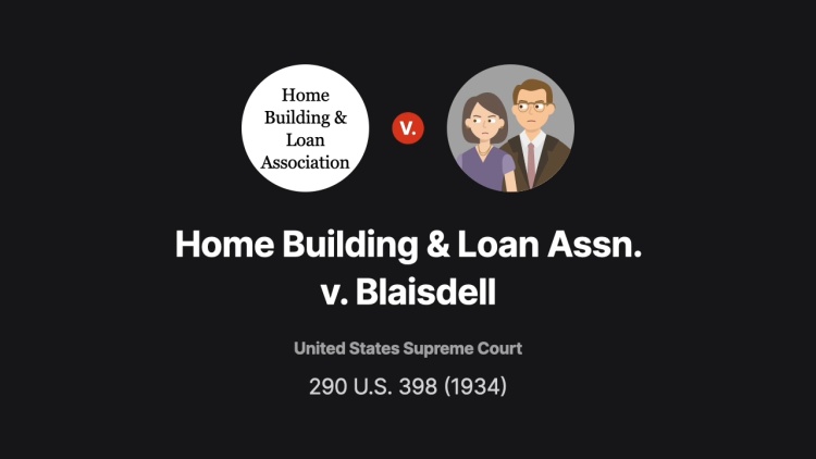 Home Building & Loan Association v. Blaisdell