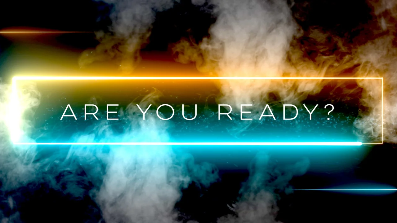Are　you　ready？