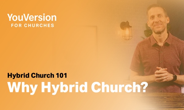 Hybrid Church 101
