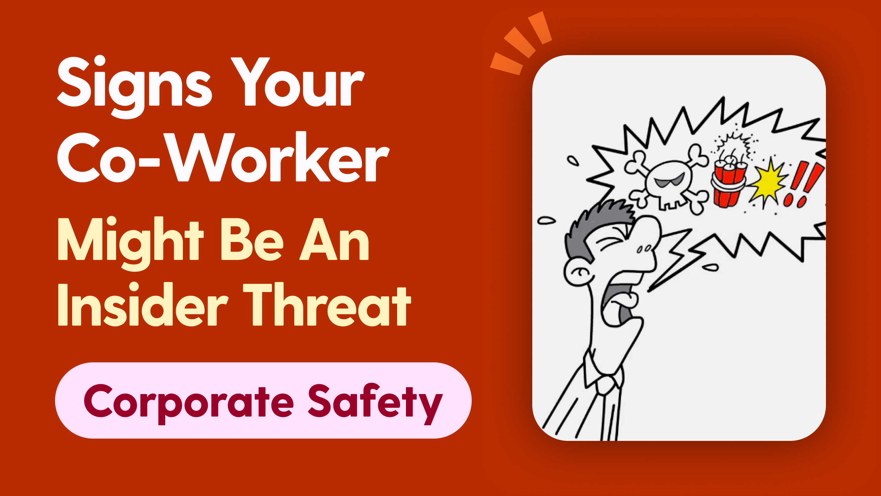 Signs Your Co-Worker Might Be An Insider Threat