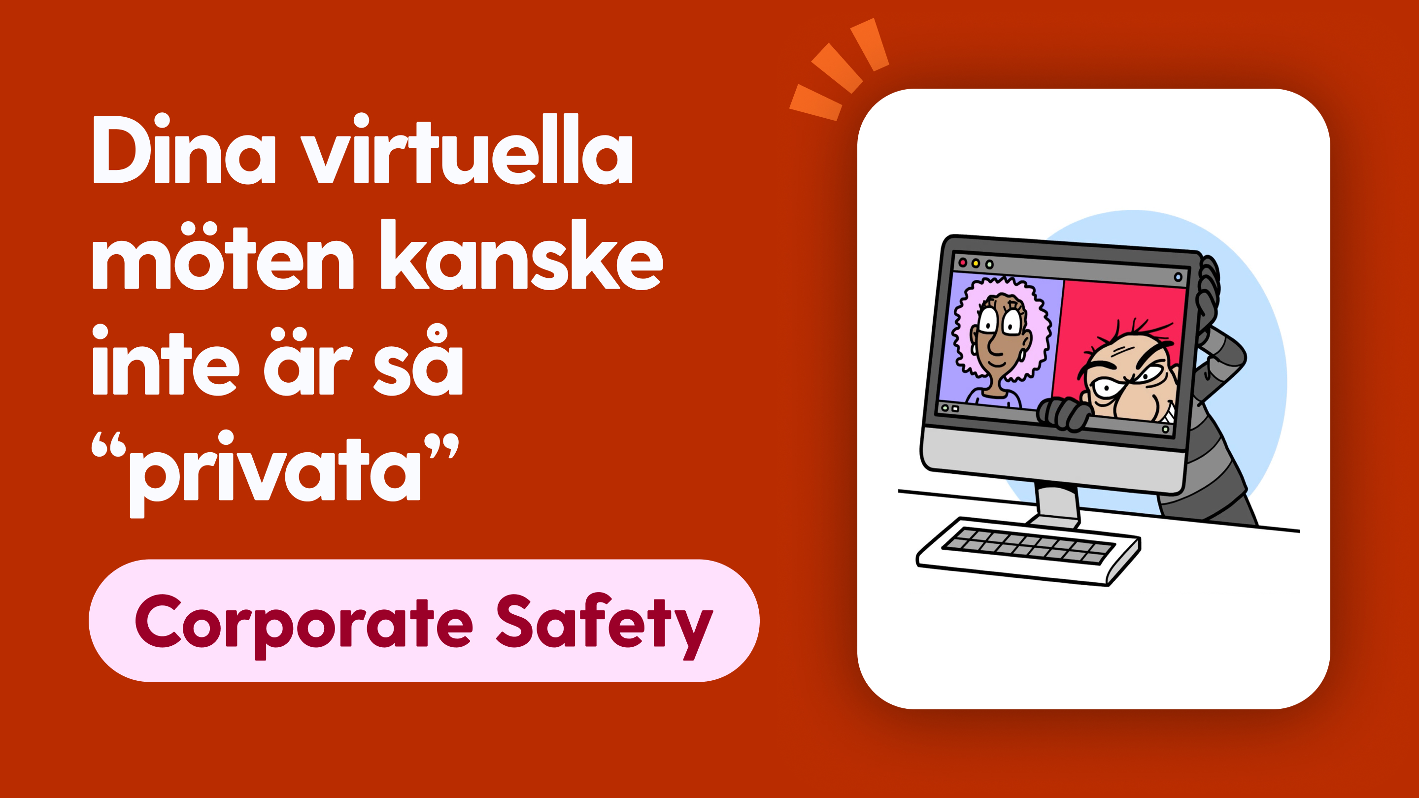 Dina virtuella möten kanske inte är så “privata”