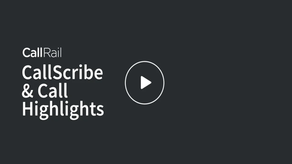 Learn how to use CallScribe and Call Highlights in CallRail with this video.