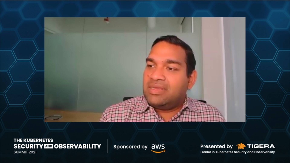 Ensuring adequate security, observability, and compliance for micro services driven cloud native applications: A Fireside Chat