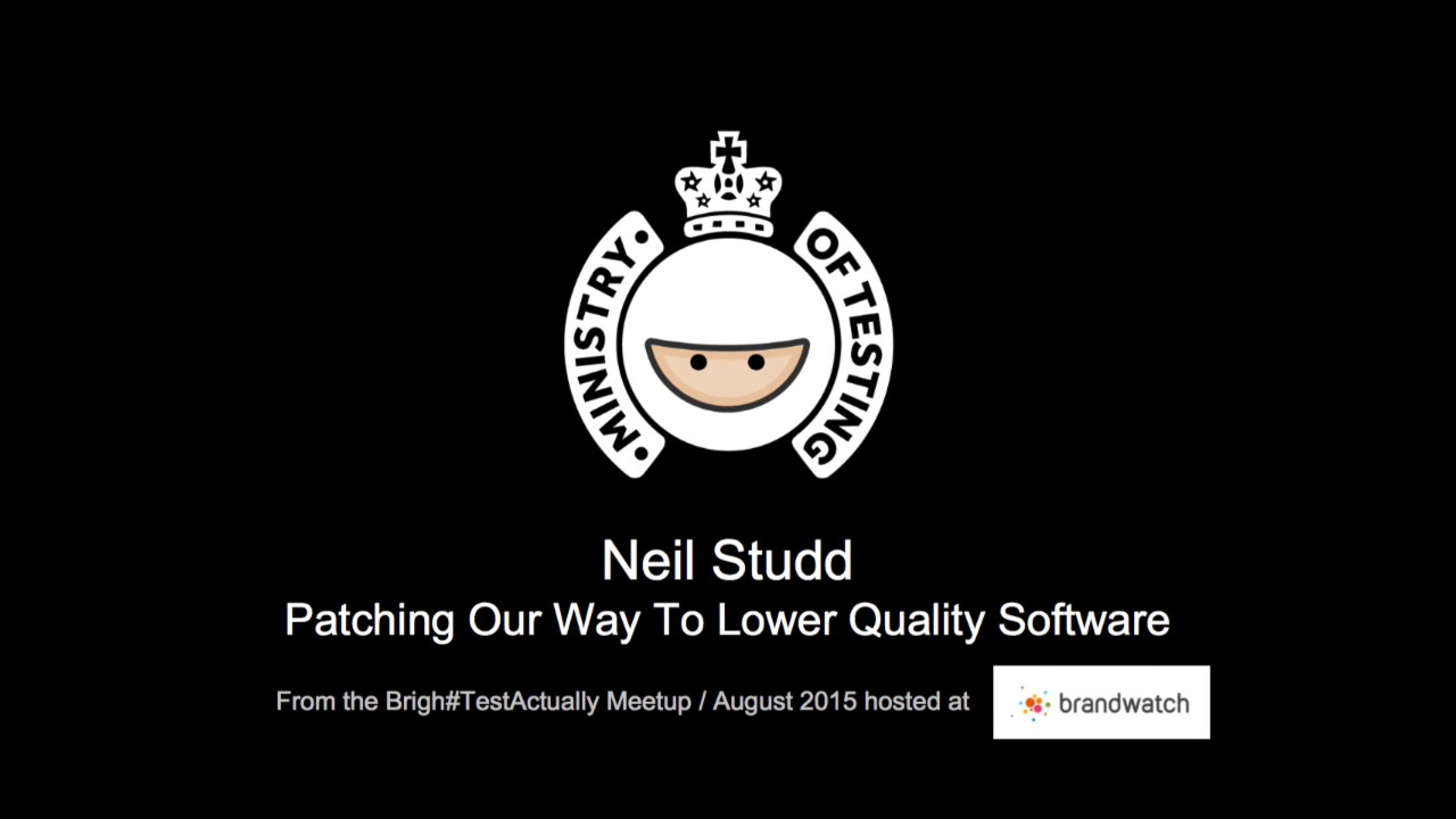 Patching Our Way To Lower Quality Software - Neil Studd