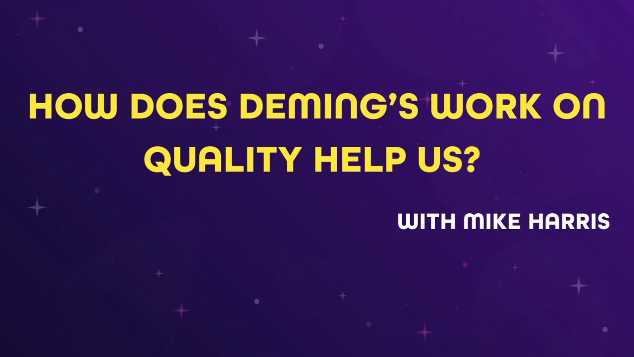 How does Deming's work on quality help us? image