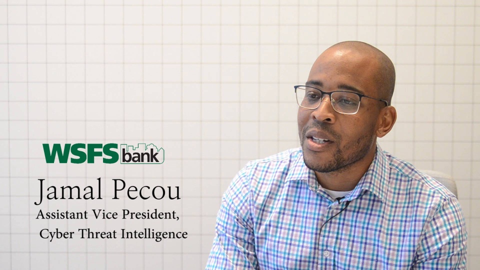 WSFS Bank - Customer Success Story (Jamal Pecou- Assistant Vice President, Cyber Threat Intelligence Manager)