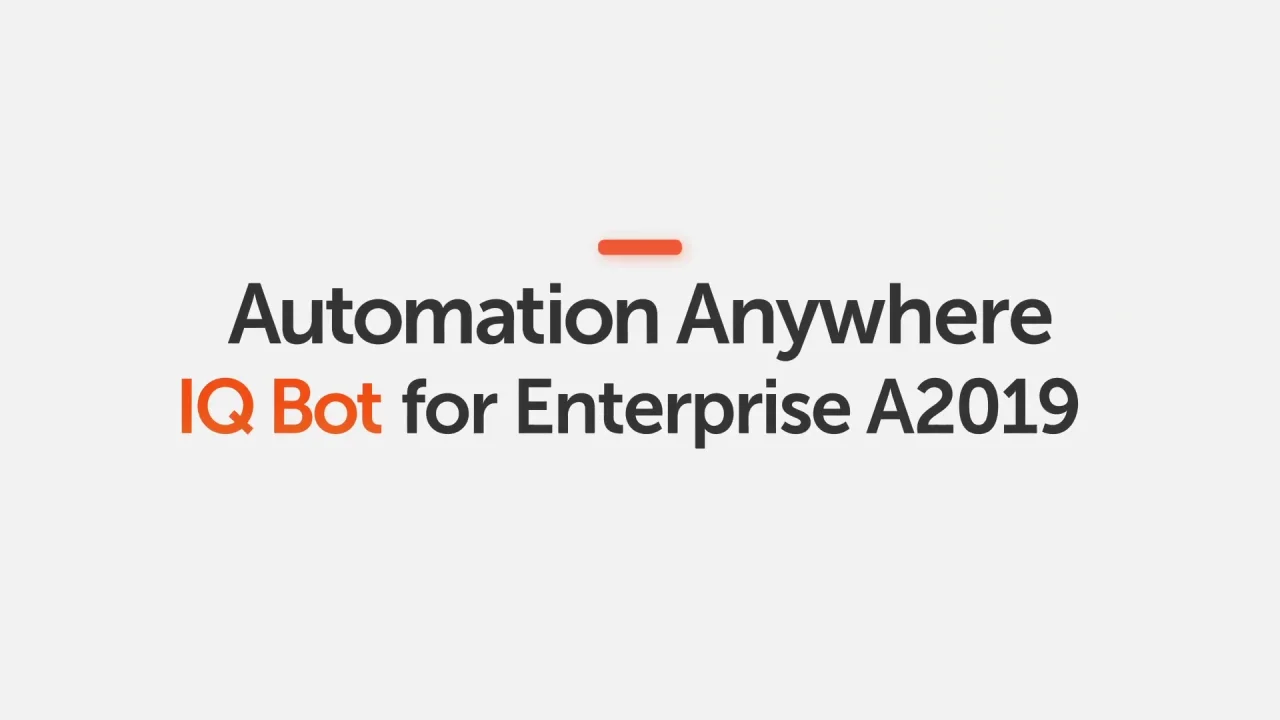 Cognitive Automation: Discover IQ Bot for Automation Anywhere