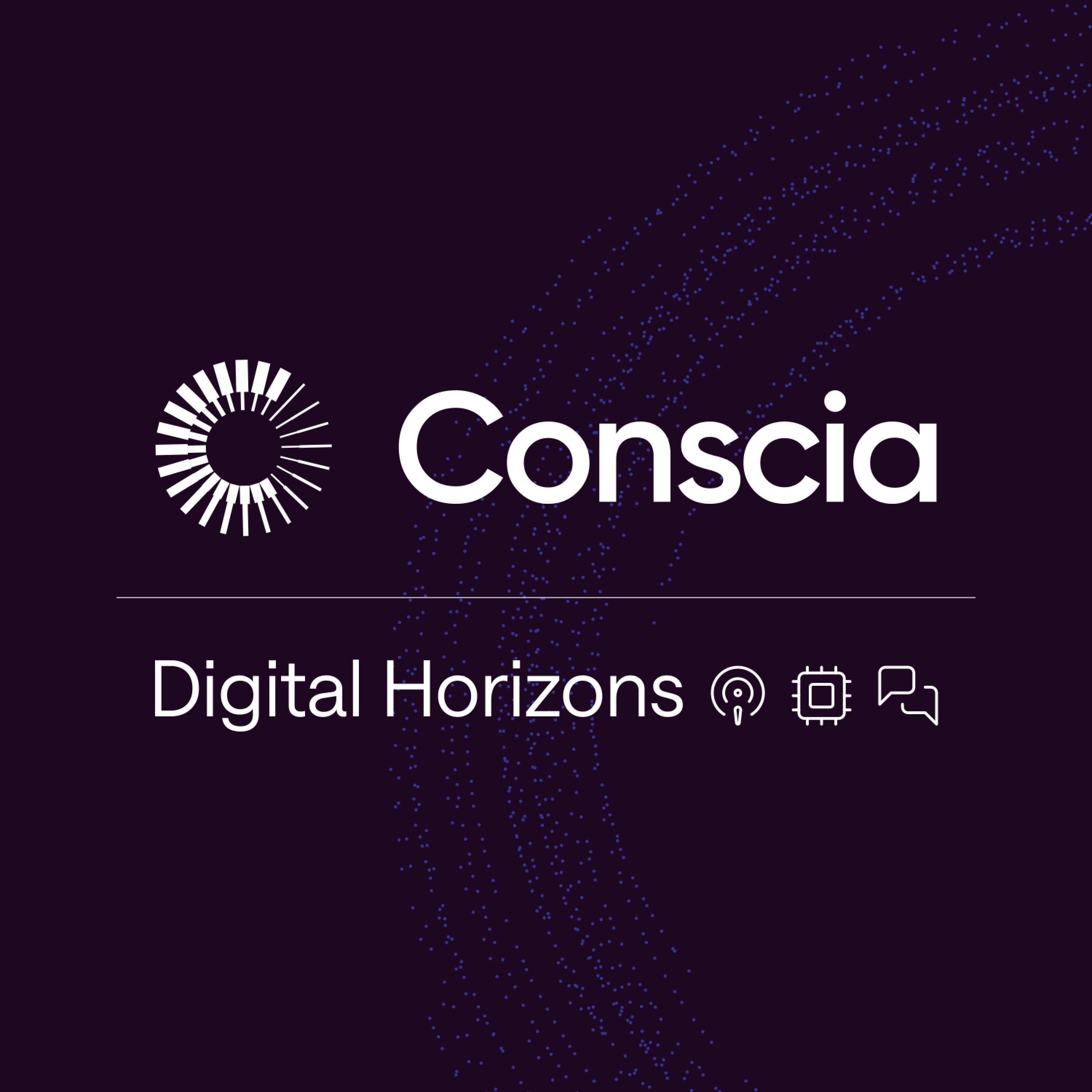 Digital Horizons - Der Conscia Podcast