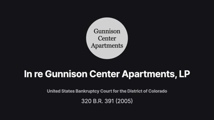 In re Gunnison Center Apartments, LP