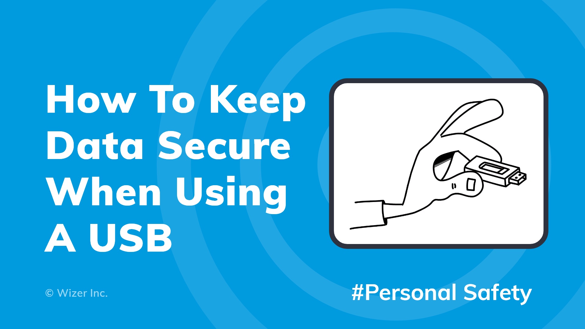 How To Keep Data Secure When Using a USB
