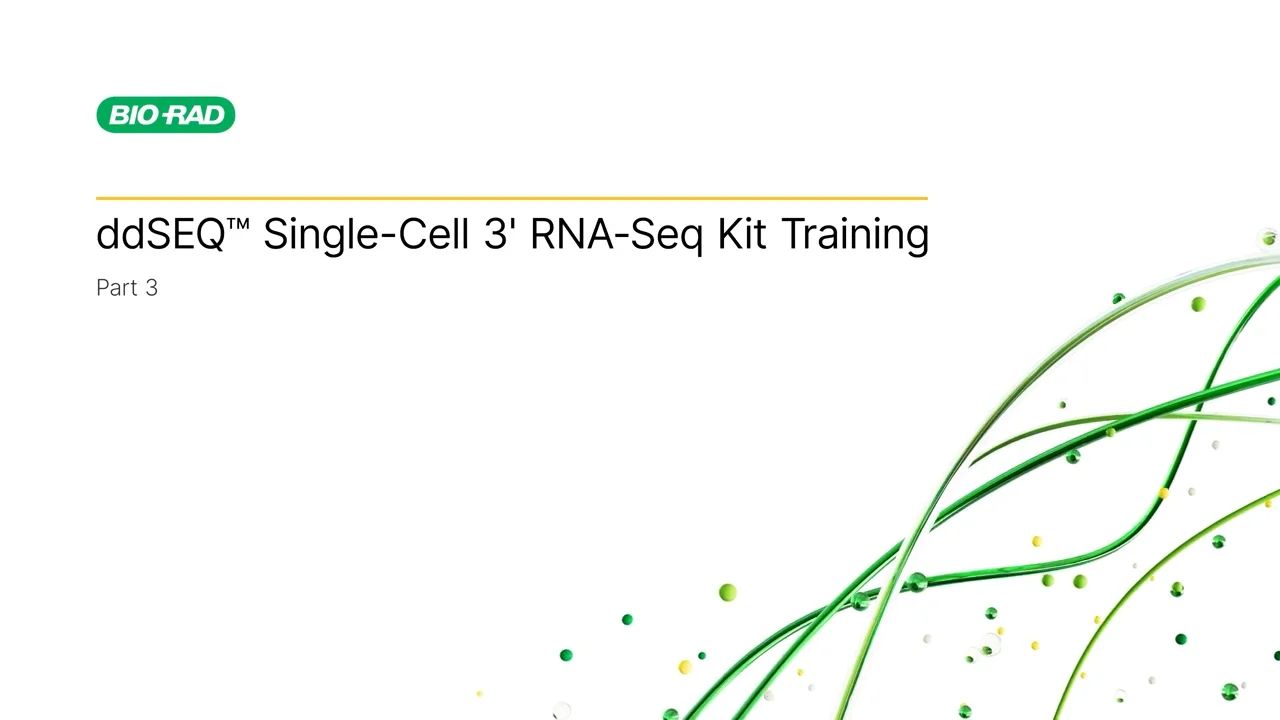 ddSEQ Single-Cell 3' RNA-Seq Kit Training Part 3