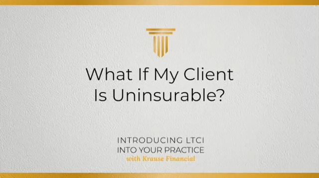 What if My Client is Uninsurable