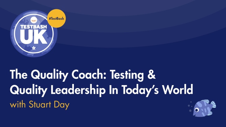 The Quality Coach: Testing & Quality Leadership In Today's World
