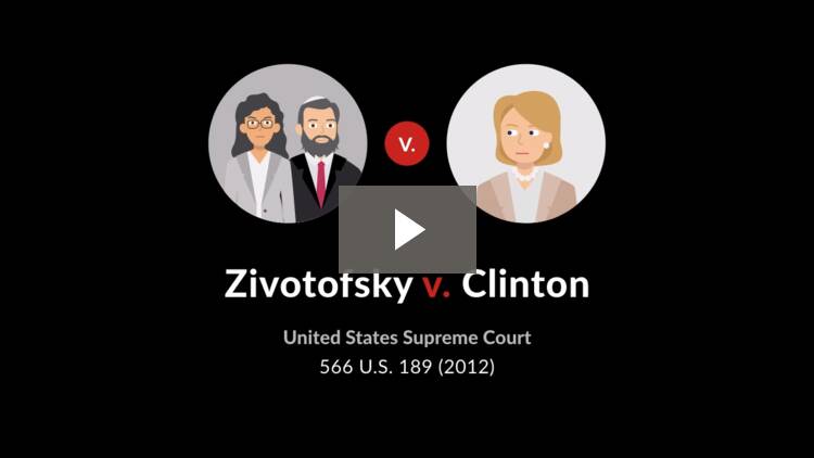 Zivotofsky v. Clinton