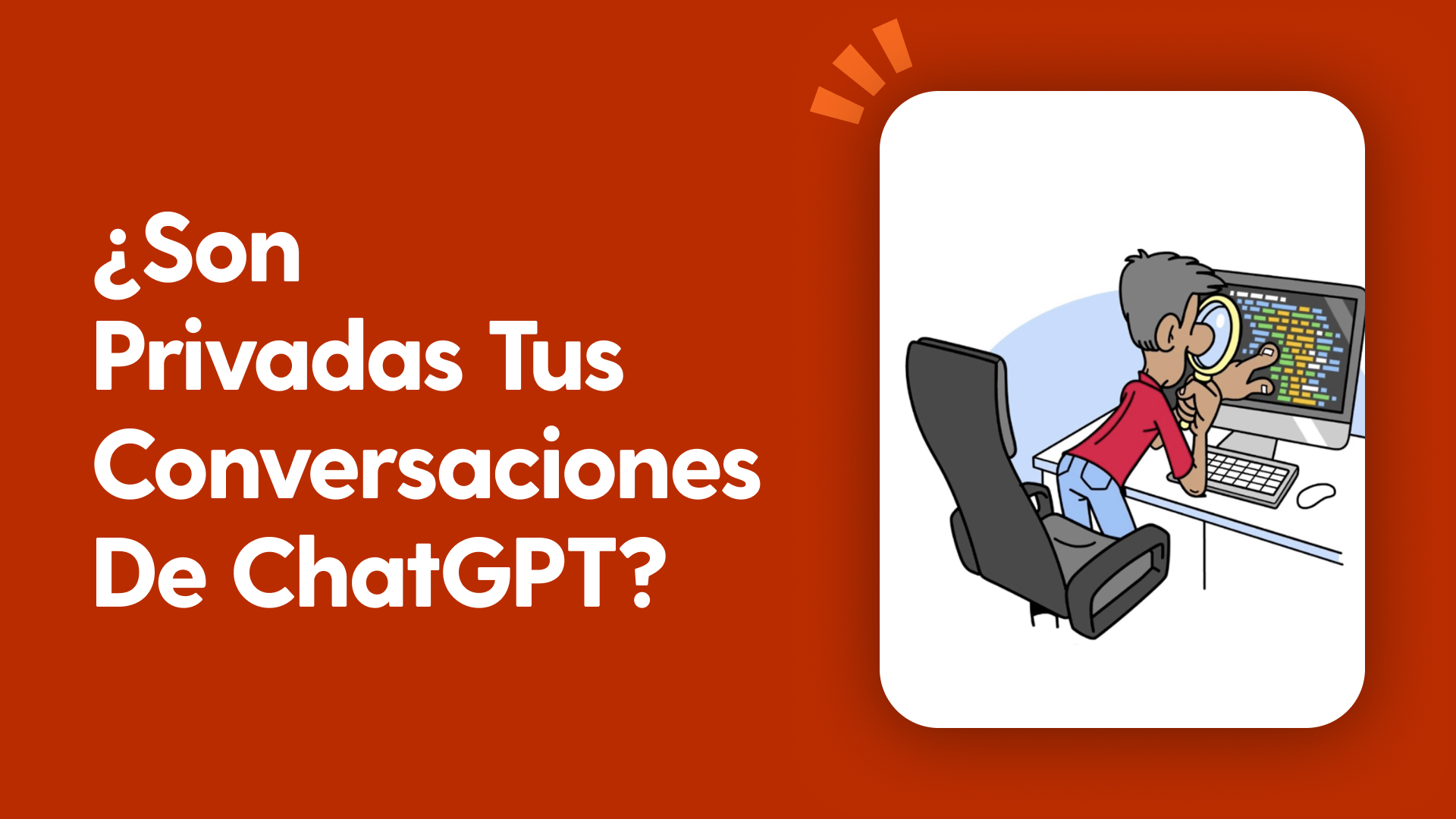 ¿Son privadas tus conversaciones de ChatGPT?