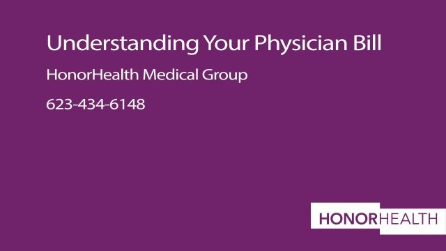 Understanding Your Medical Group Bill Honorhealth