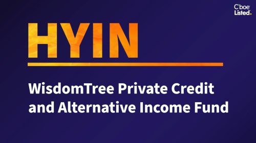 Behind the Ticker: WisdomTree Private Credit and Alternative Income Fund (HYIN)