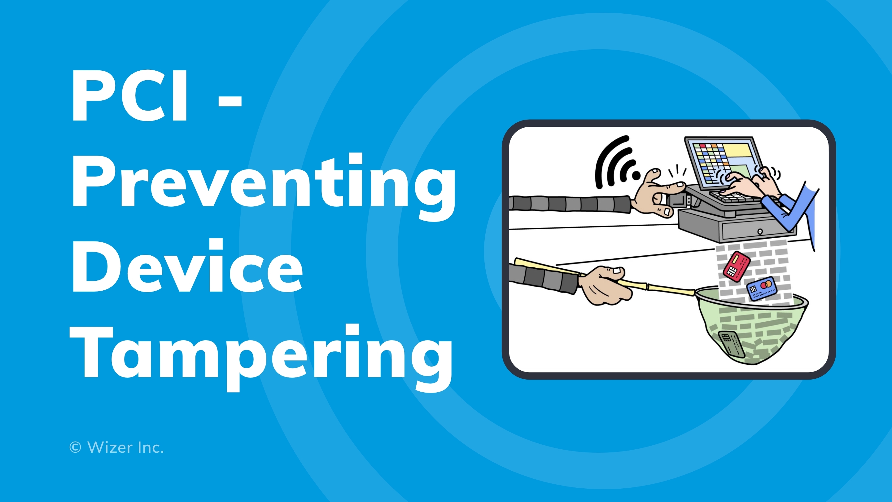 PCI - Preventing Device Tampering