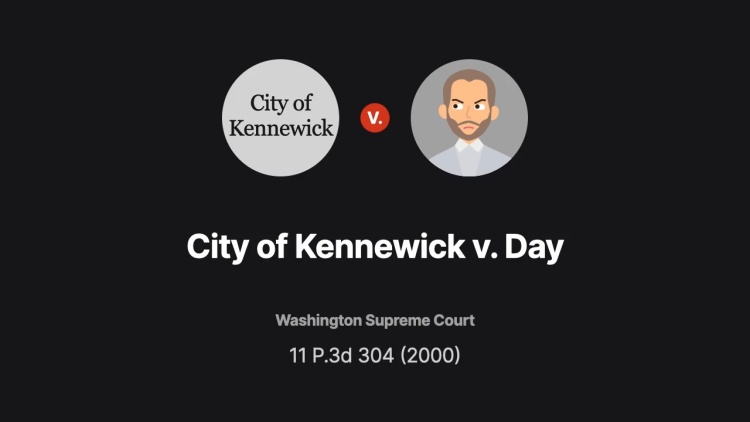 City of Kennewick v. Day