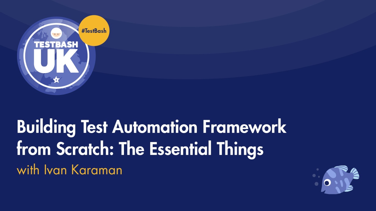 Building Test Automation Framework from Scratch: The Essential Things image